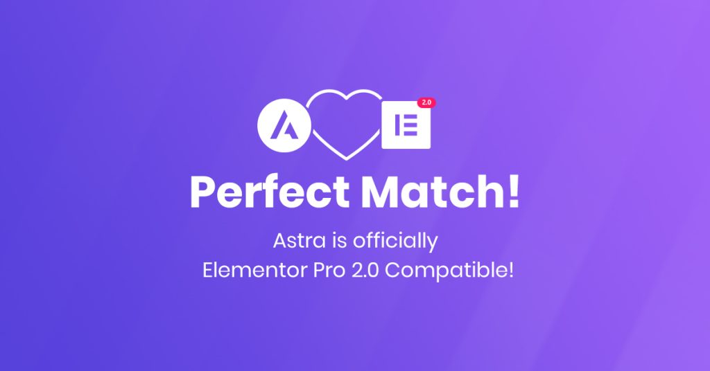 Astra Theme + Elementor Compatibility Features You Should Know