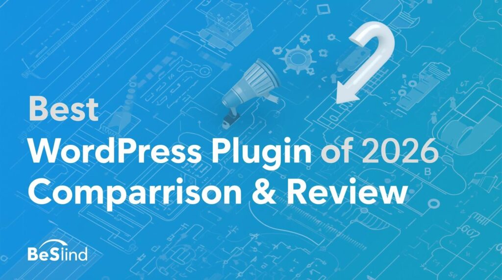 Best WordPress Plugin of 2026_ Comparison & Review